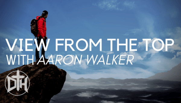 Dad Hackers View from the Top with Aaron Walker